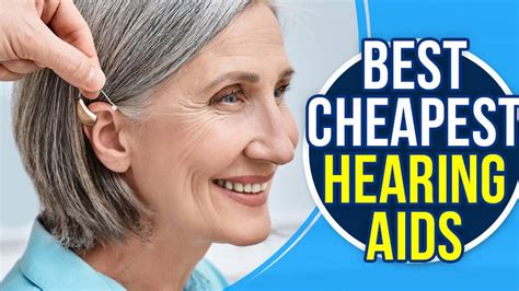 what are the cheapest hearing aids